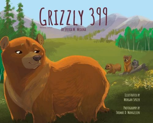Grizzly 399 – Hardback Special – 2nd Edition (Environmental Heroes), Sylvia M. M