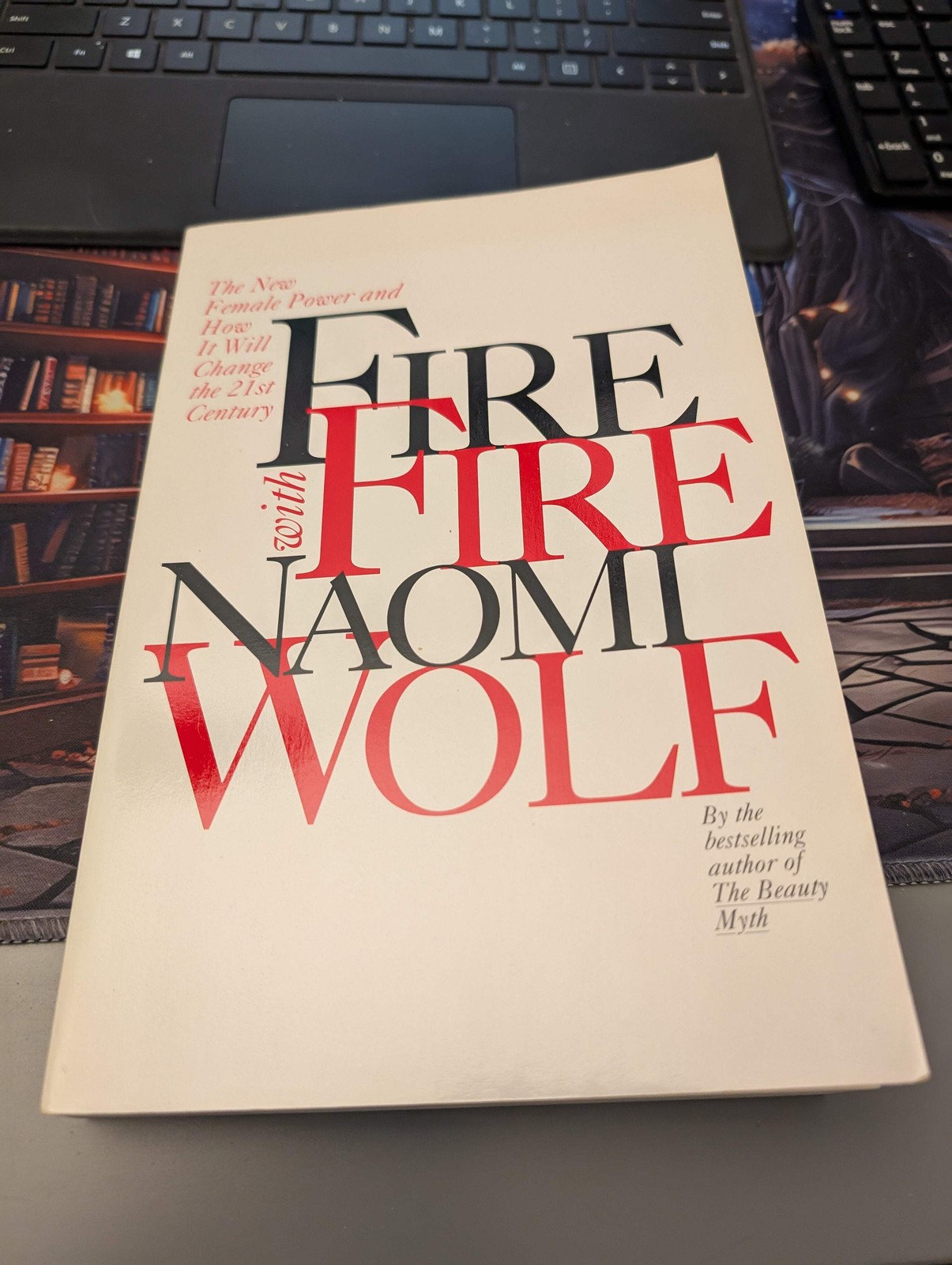 Fire with Fire: The New Female Power by Naomi Wolf Paperback VERY GOOD