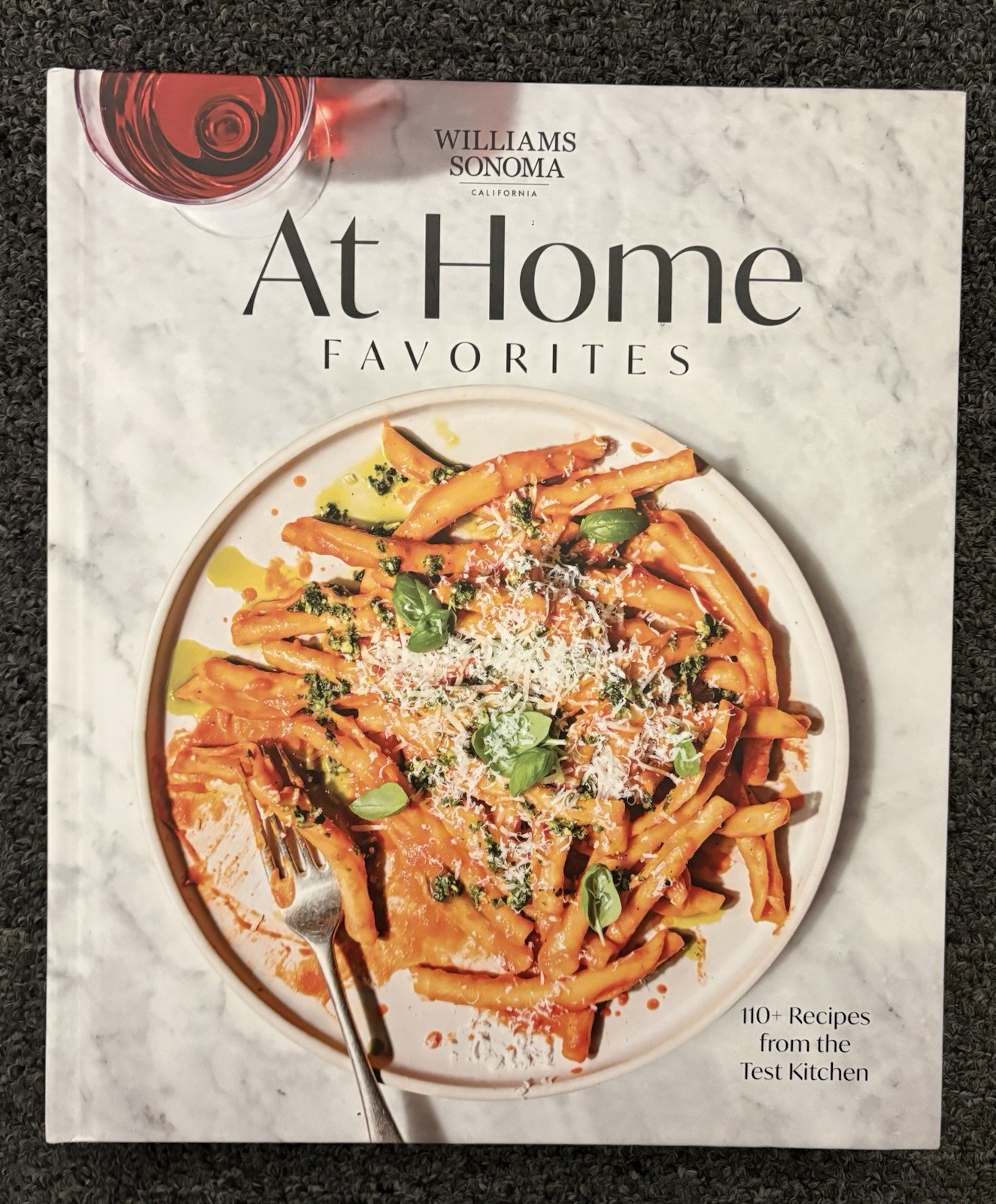Williams Sonoma at Home Favorites: 110+Recipes New- See Description