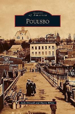 Poulsbo by Driscoll, Judy; White, Sherry