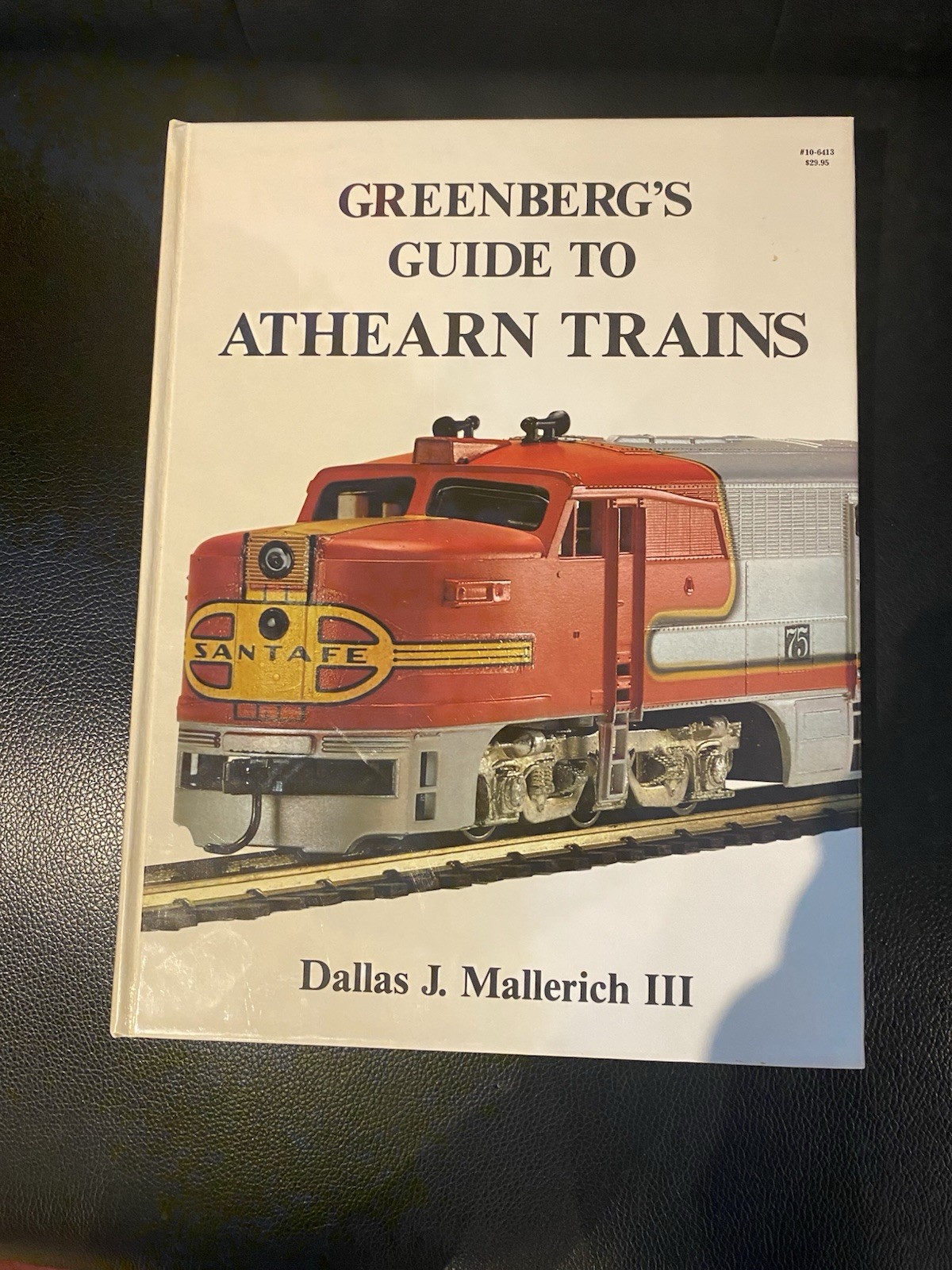 greenberg’s guide to athearn trains book, by dallas j. mallerich iii, 1987 Hard