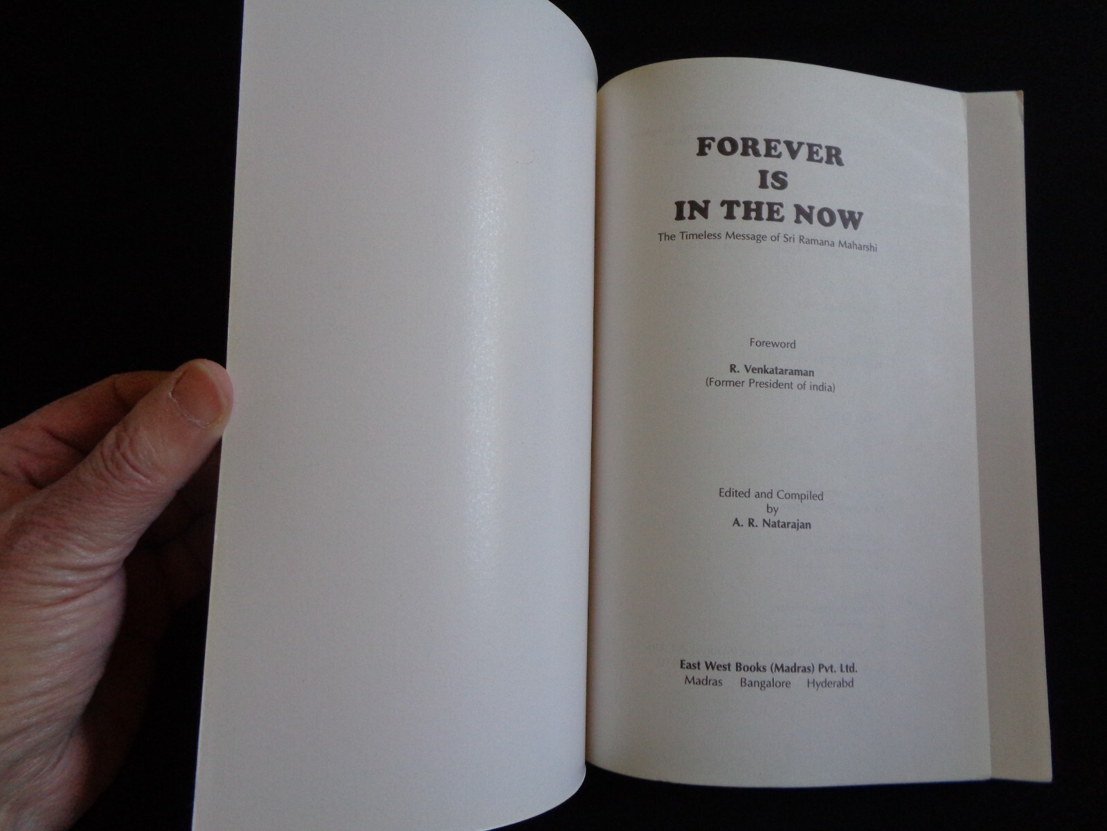 Forever is In the Now Timeless Message of Sri Ramana Maharshi Natarajan India