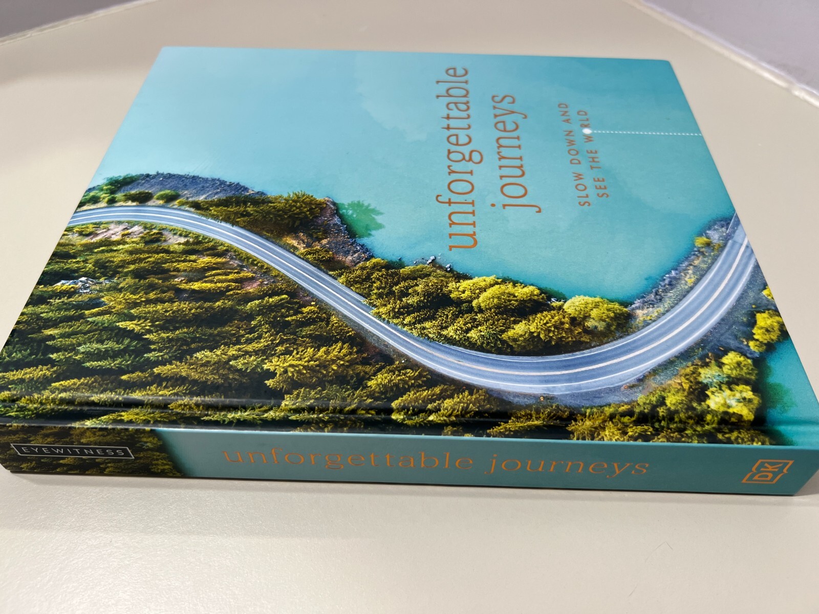 Unforgettable Journeys Slow down and see the world, 2lbs, 14oz, 10×8.5×1″