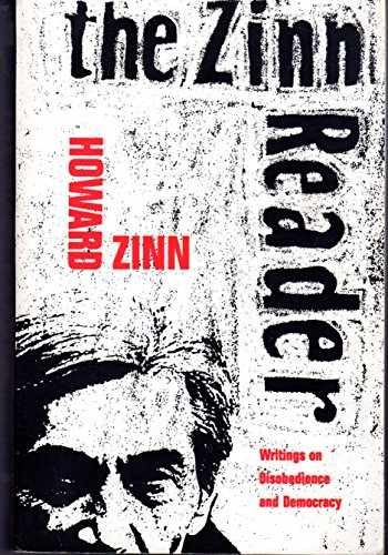 The Zinn Reader: Writings on – Paperback, by Zinn Howard – Very Good x