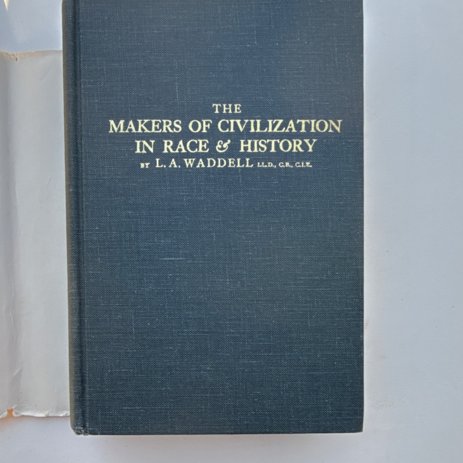 The Makers of Civilization in Race & History by L.A. Waddell, Hardcover, Omni C…