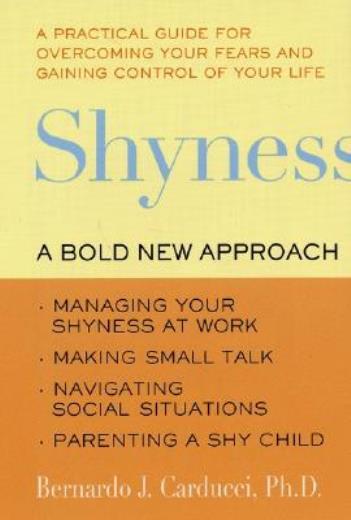 Shyness: A Bold New Approach