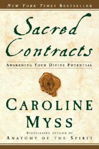 Sacred Contracts: Awakening Your Divine Potential – Paperback – VERY GOOD