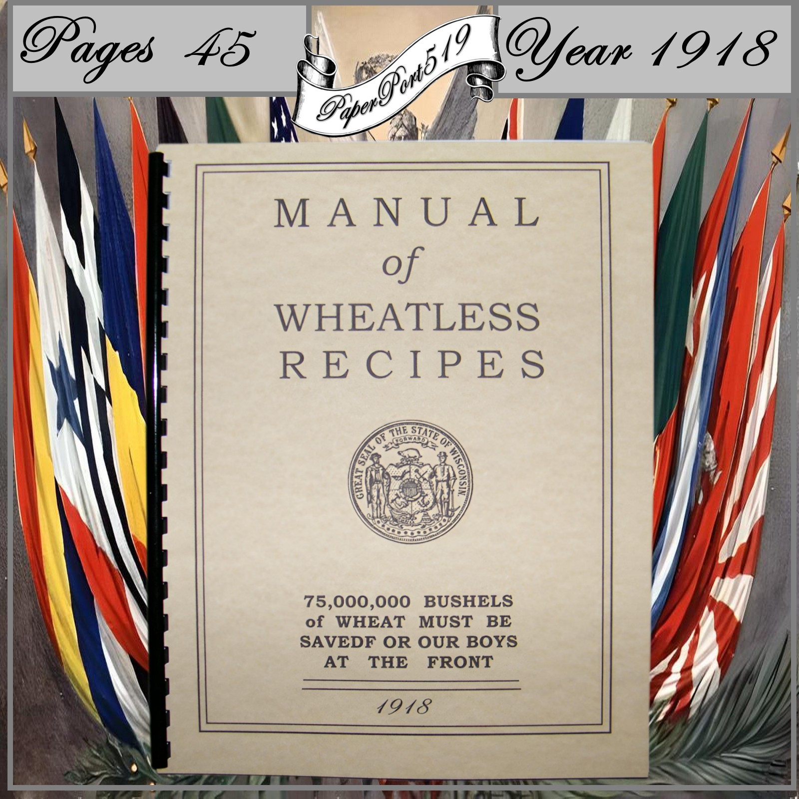 1918 The Manual of Wheatless Recipes (WW1 ERA) Vintage Cook Book 45 Pages