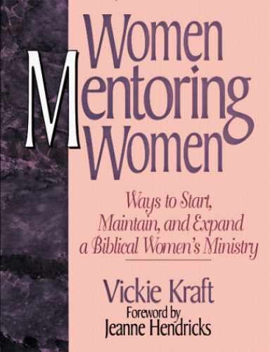 Women Mentoring Women : Ways to Start, – Paperback, by Vickie Kraft – Very Good