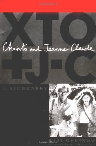 CHRISTO AND JEANNE-CLAUDE: A BIOGRAPHY By Burt Chernow & Wolfgang Volz **Mint**