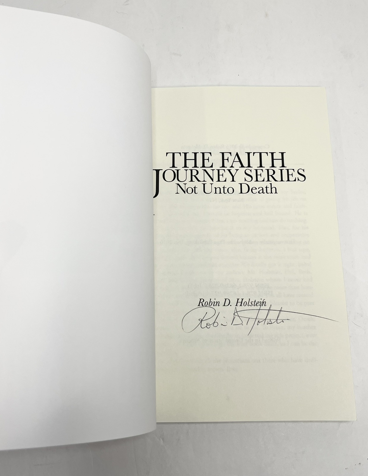 Not unto Death SIGNED by Robin D. Holstein Faith The Journey Series 2016 PB