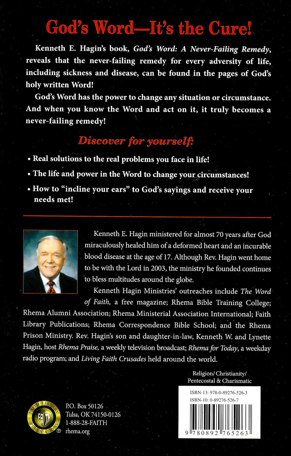 God’s Word: A Never Failing Remedy – by Kenneth E Hagin, Sr.