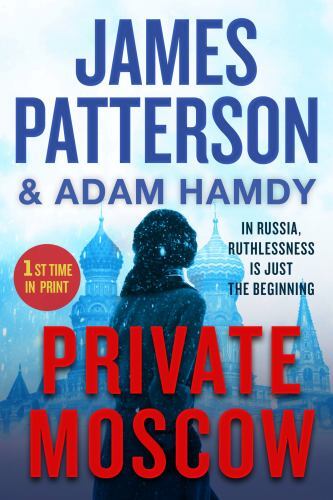Private Moscow; A Private Novel, 1 – 9781538752661, paperback, James Patterson