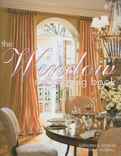 The Window Decorating Book – Paperback By Kathleen S. Stoehr – GOOD