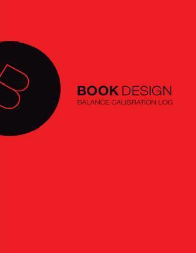 Balance Calibration Log : 190 Pages, Red Cover, 8.5” X 11″, Paperback by Book…