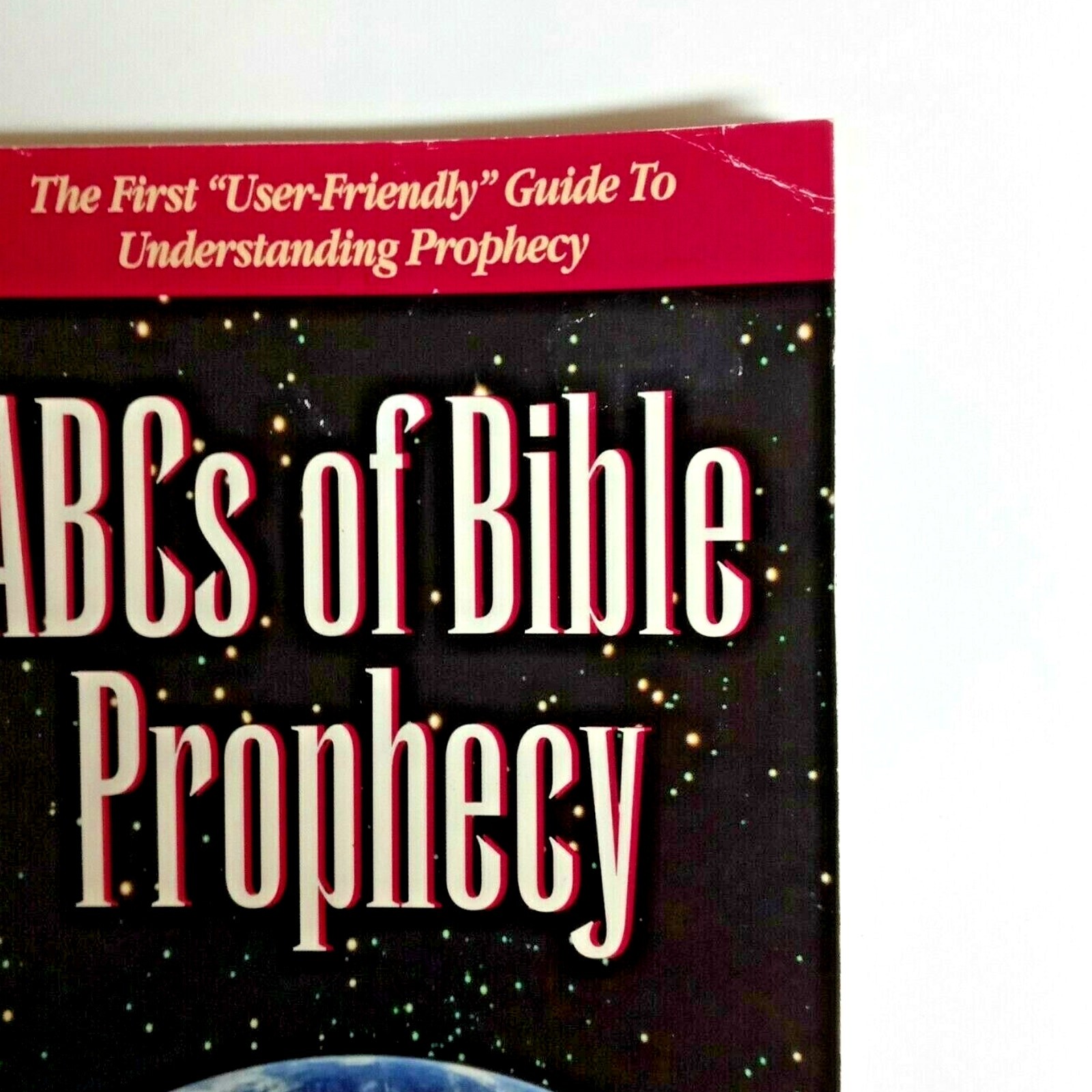 ABCs of Bible Prophecy Guide to Last Days Global Events Evil Revelation VTG Book