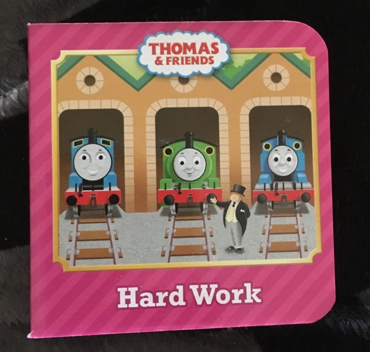 NEW THOMAS & FRIENDS, HARD WORK 7 BY 7 BY 2CM. 9781450893732