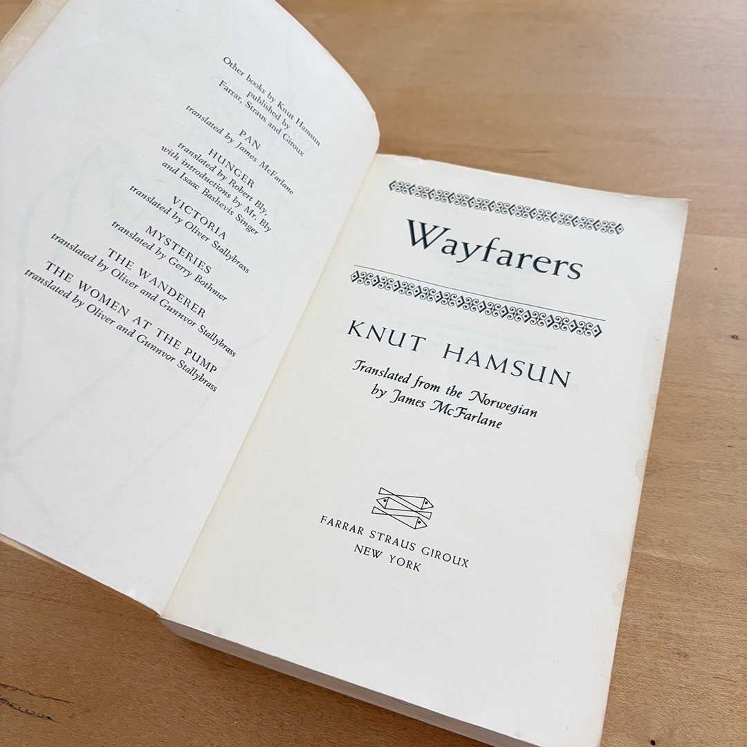 Knut Hamsun: Wayfarers, Farrar Straus Giroux, 2nd Edition PB, N648, US, 1981