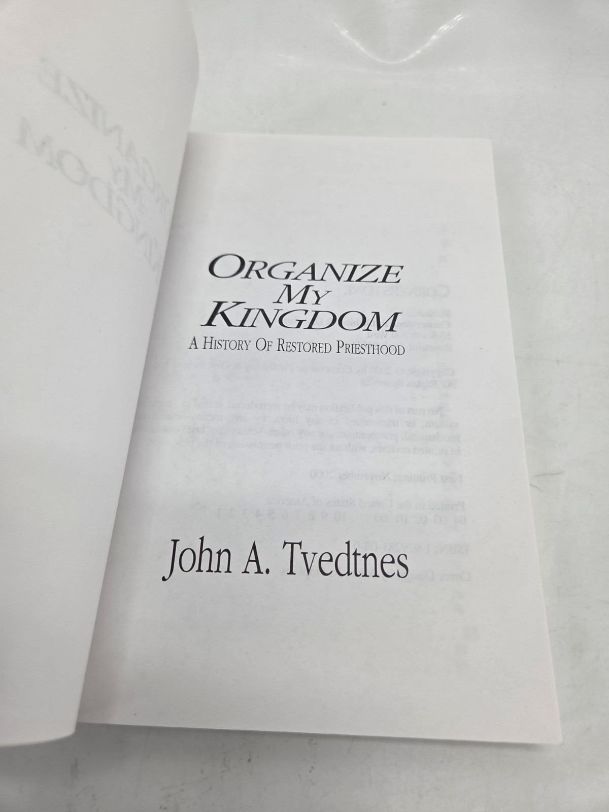 Organize My Kingdom A History of Restored Priesthood by John A Tvedtnes 2000 PB