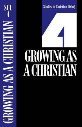 Growing As a Christian: Book 4 (Studies in Christian Living) – Paperback – GOOD