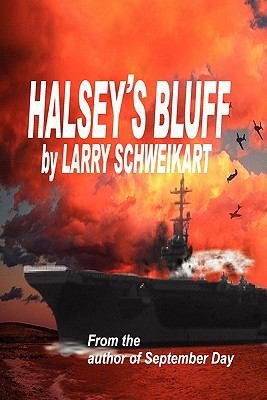 Halsey’s Bluff by Larry Schweikart
