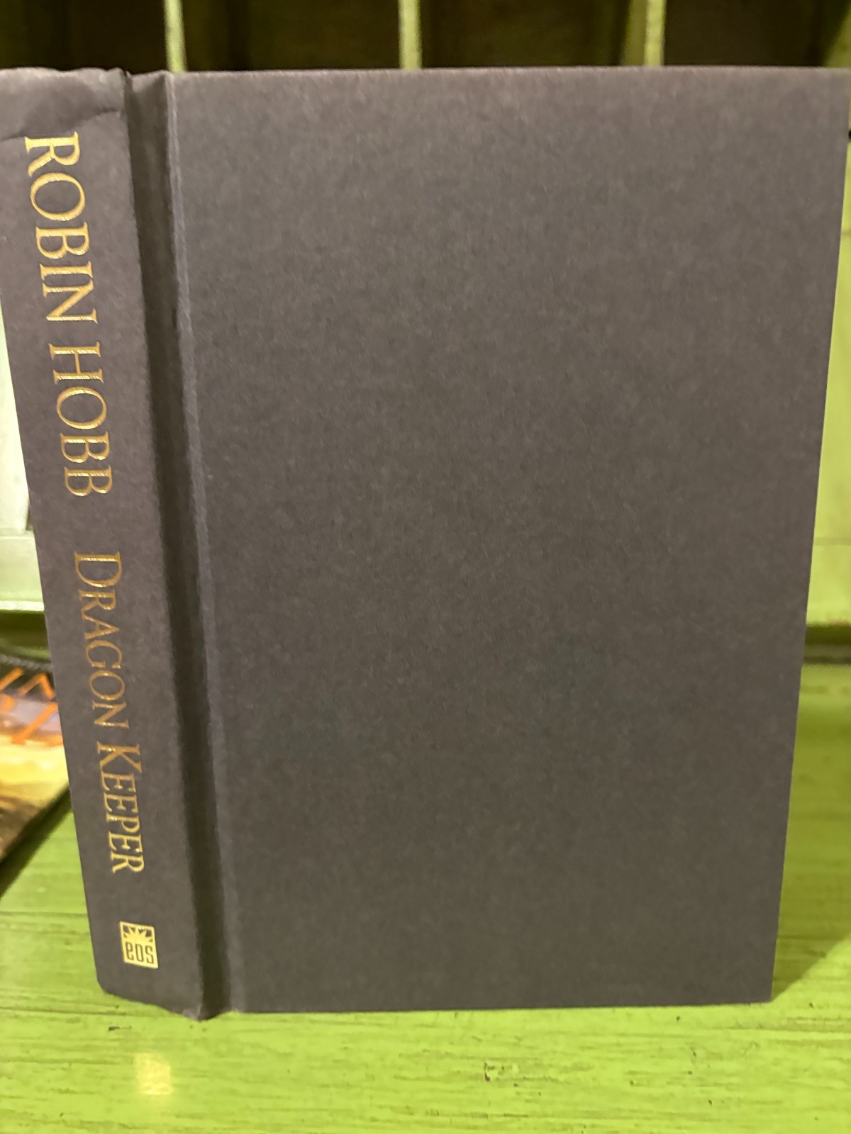 Robin Hobb Dragon Keeper Rain Wild Series #1 Hard Cover DJ Like New BCE