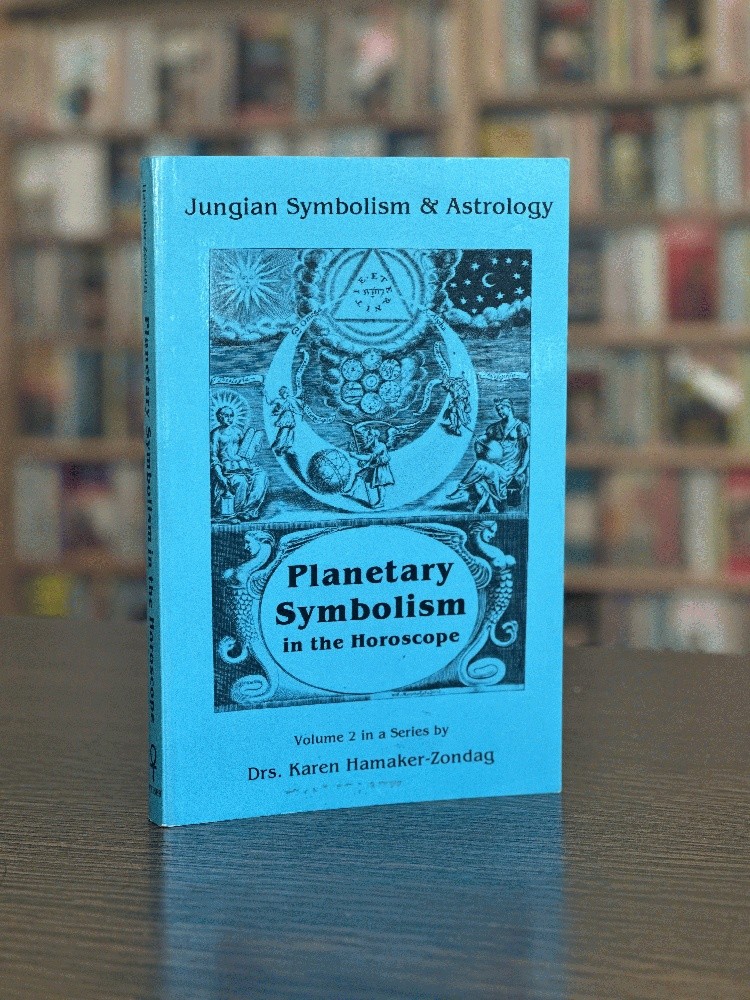 Planetary Symbolism in the Horoscope (The Jungian symbolism & astrology series)