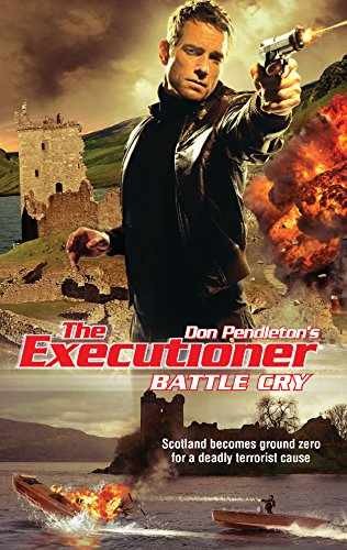 Battle Cry (The Executioner #398) – Paperback, by Pendleton Don – Very Good