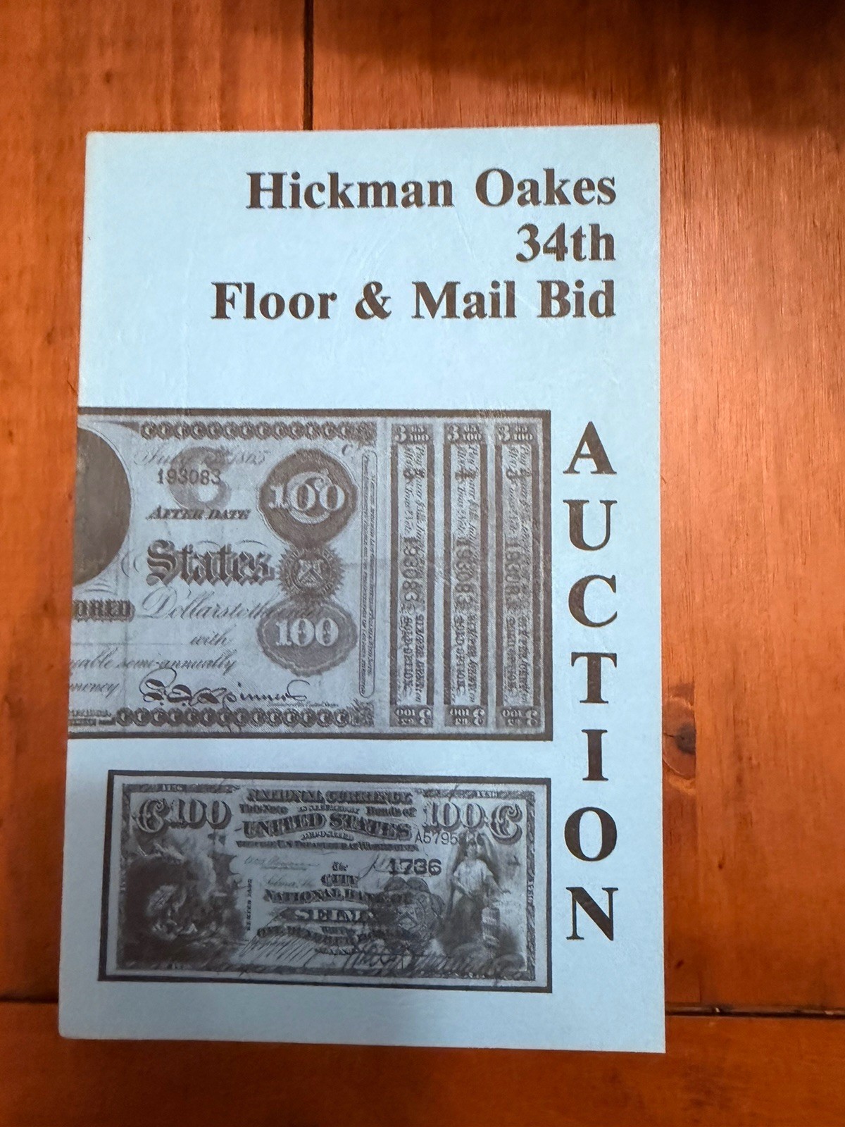 Hickman Oakes 34th Auction Catalog 1987 US National Currency Paper Money Referen