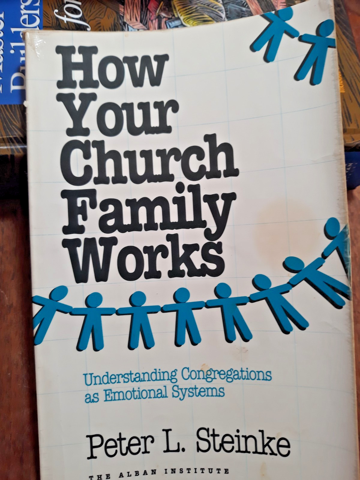 How Your Church Family Works by Peter L. Steinke (1993, Trade Paperback)