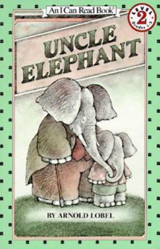 Uncle Elephant: A Classic Bedtime Story – 9780064441049, Arnold Lobel, paperback