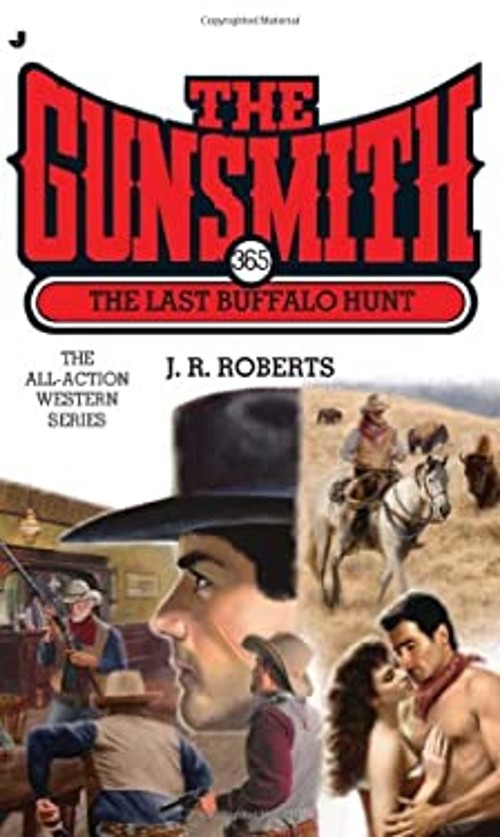 The Last Buffalo Hunt Paperback J. R. Roberts