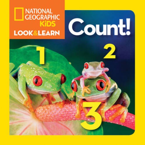 National Geographic Little Kids Look and Learn: Count! – Board book – VERY GOOD
