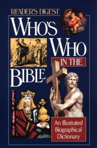 Who’s Who in the Bible by Reader’s Digest; Jackson, Brenda; McDonald, Ronald L.