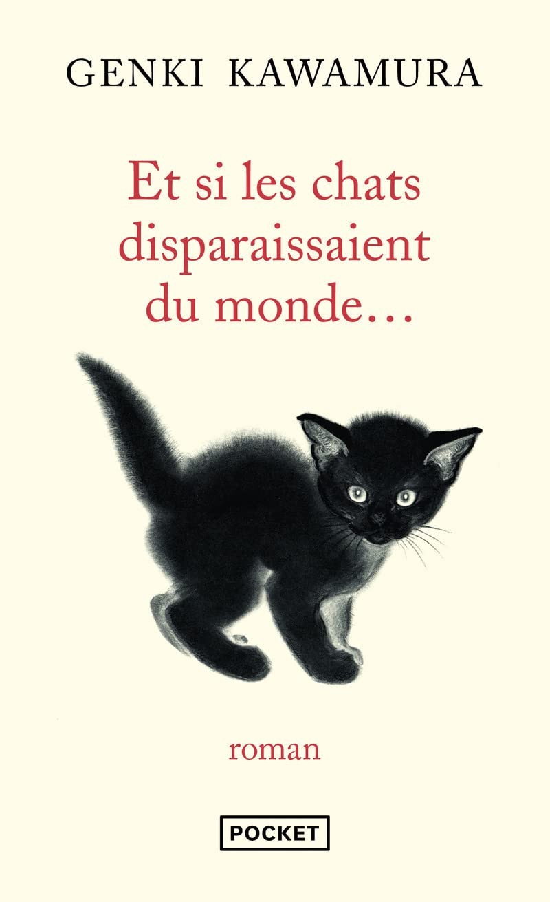 Et si les chats disparaissaient du monde… – pocket_book Kawamura, Genki|Du…