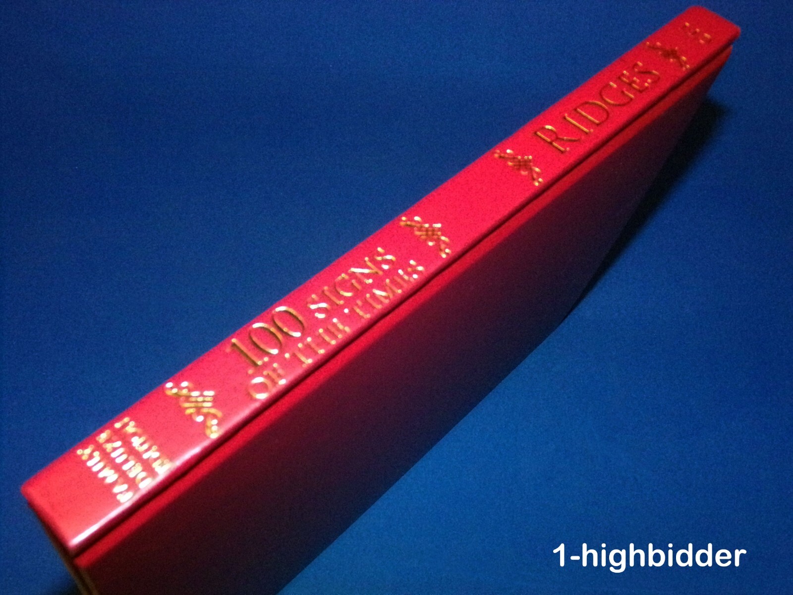 100 Signs of the Times Second Coming of Christ DELUXE 1st Ed HC Ridges Mormon