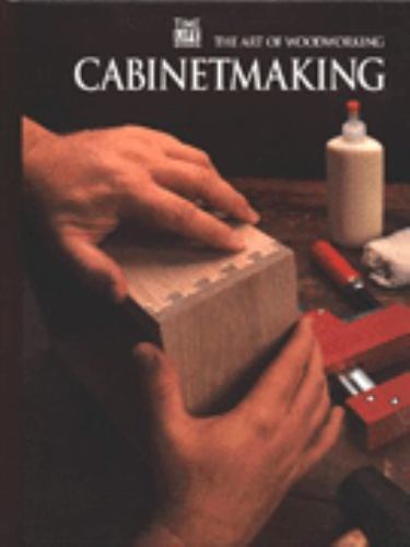 Cabinetmaking by Time-Life Books