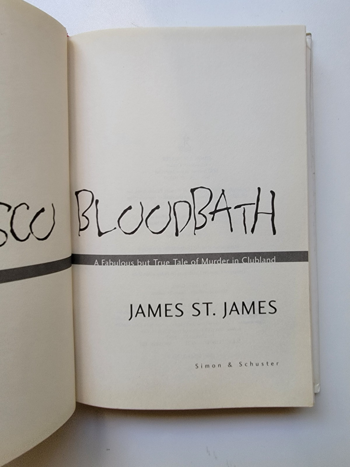 Disco Bloodbath : A Fabulous but True Tale of Murder in Clubland – HC 1st/1st