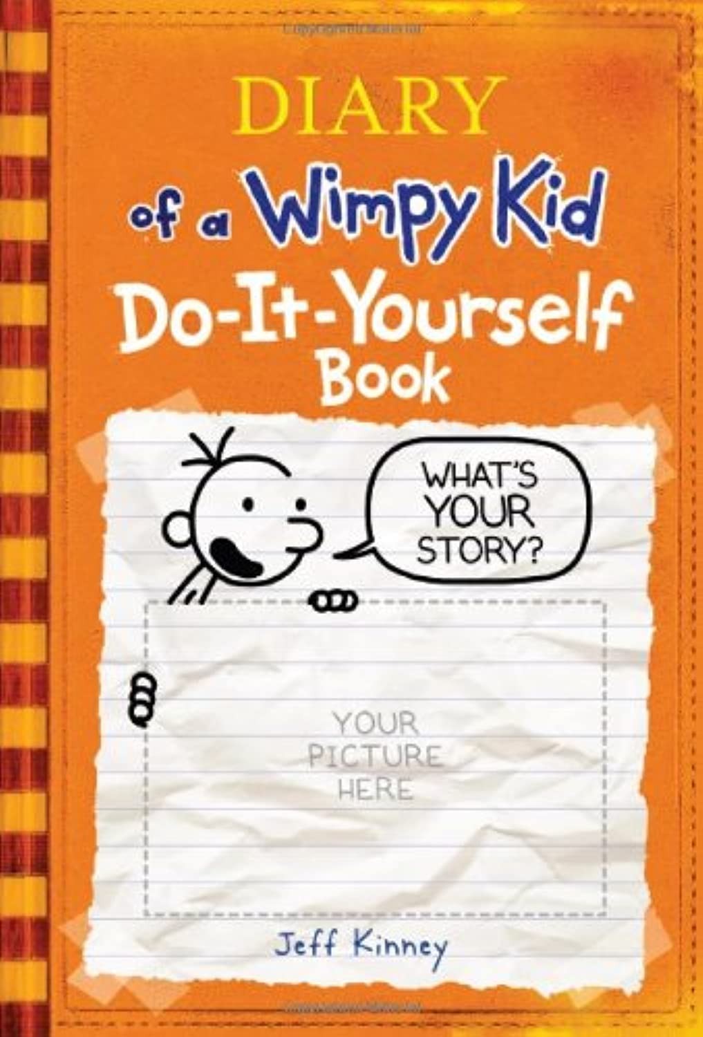 Diary of a Wimpy Kid Do-it-yourself Book – hardcover Kinney, Jeff