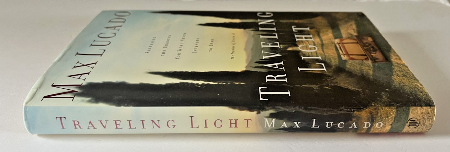 Max Lucado Lot Of 5 HC Books: Nails-Fearless-Thirsty-Traveling Light-Common Life