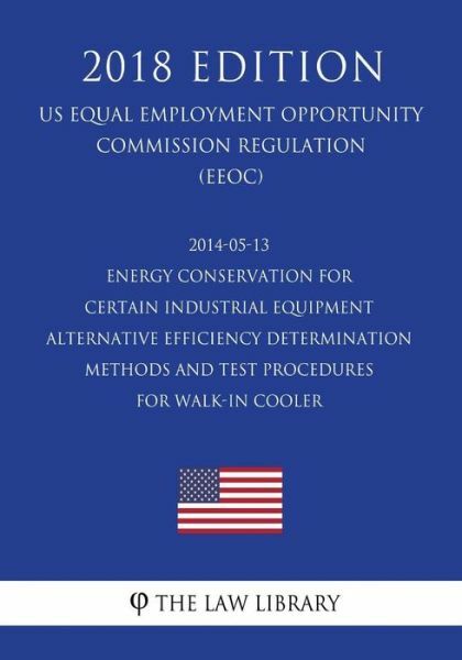 2014-05-13 Energy Conservation For Certain Industrial Equipment – Alternati…