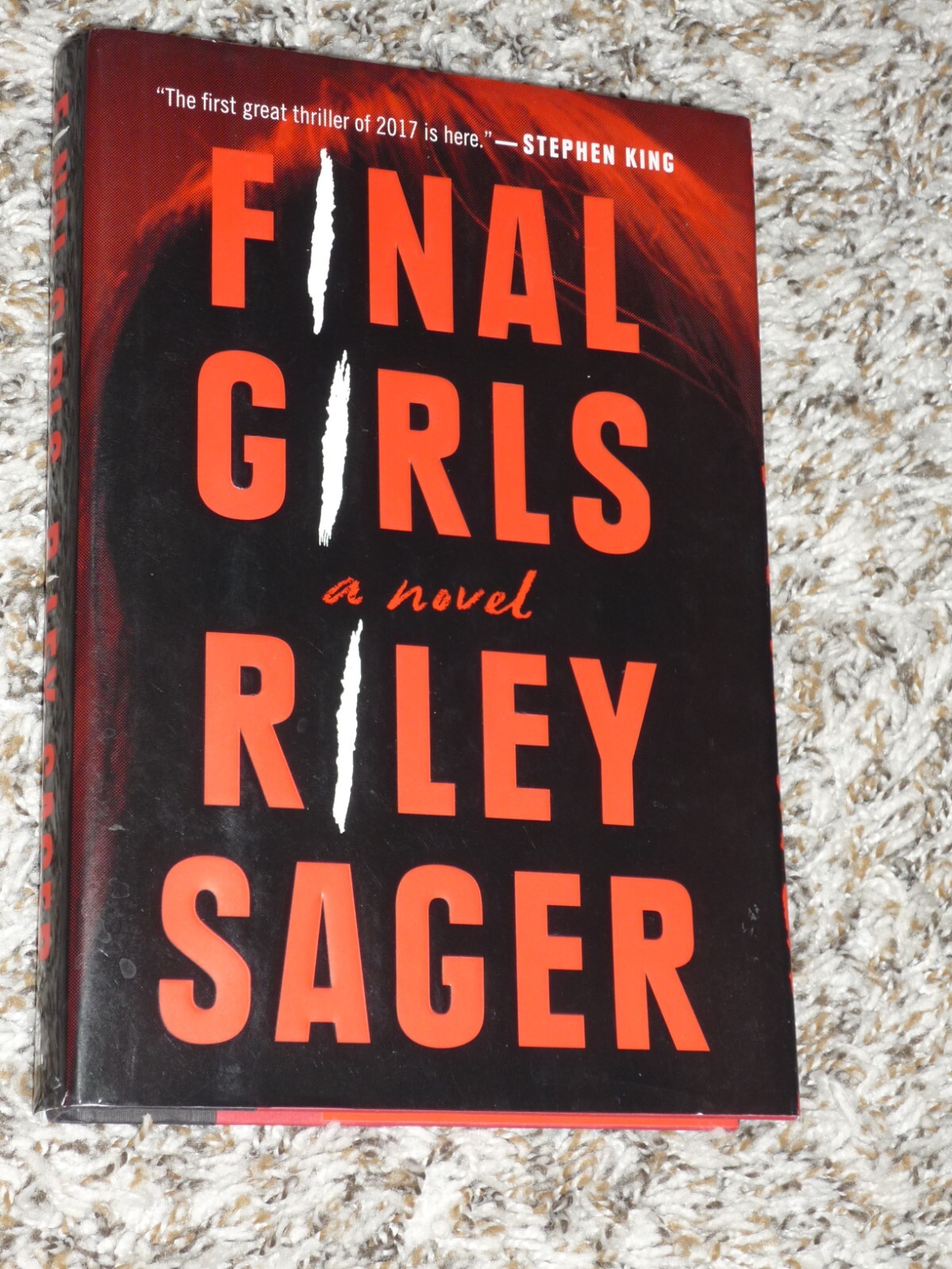 Final Girls by Riley Sager, 2017 Hardcover, First 1st Edition 3rd Print, DJ