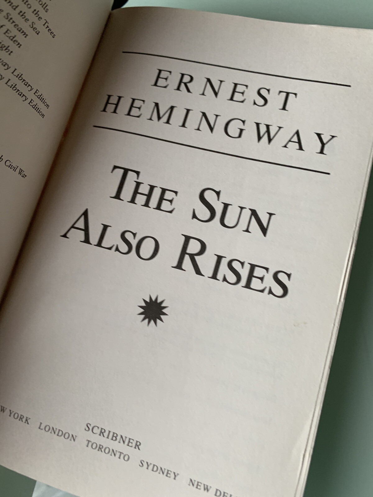 The Sun Also Rises by Ernest Hemingway (2006, Paperback, Anniversary)