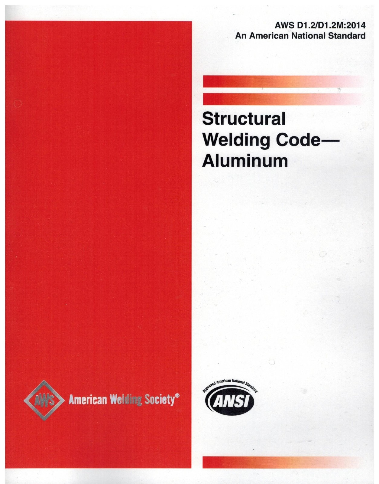 D1.2/D1.2M:2014 STRUCTURAL WELDING CODE ALUMINUM