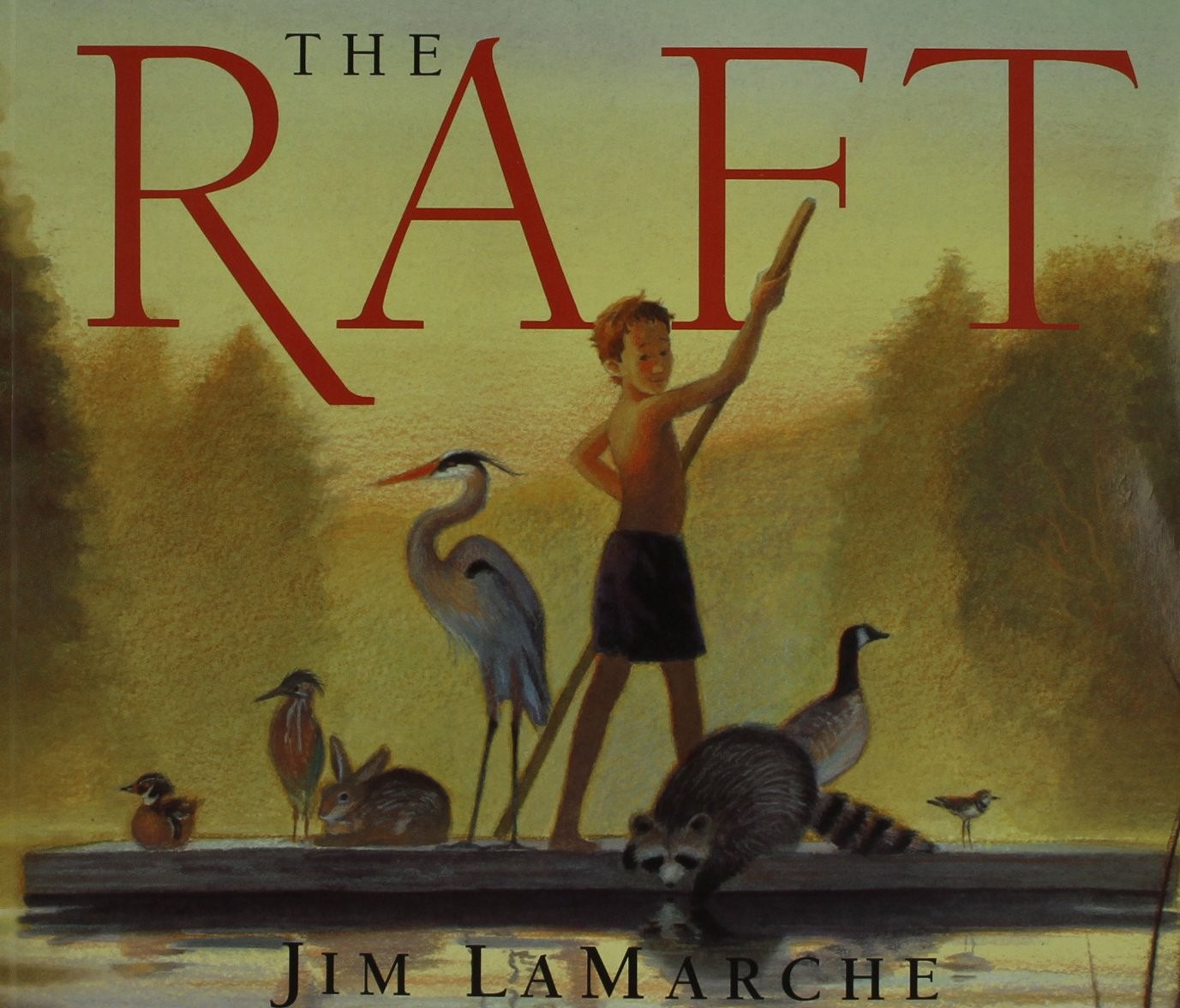 The Raft: A Heartwarming Picture Book About Nature and Art for Kids (Ages 4-…