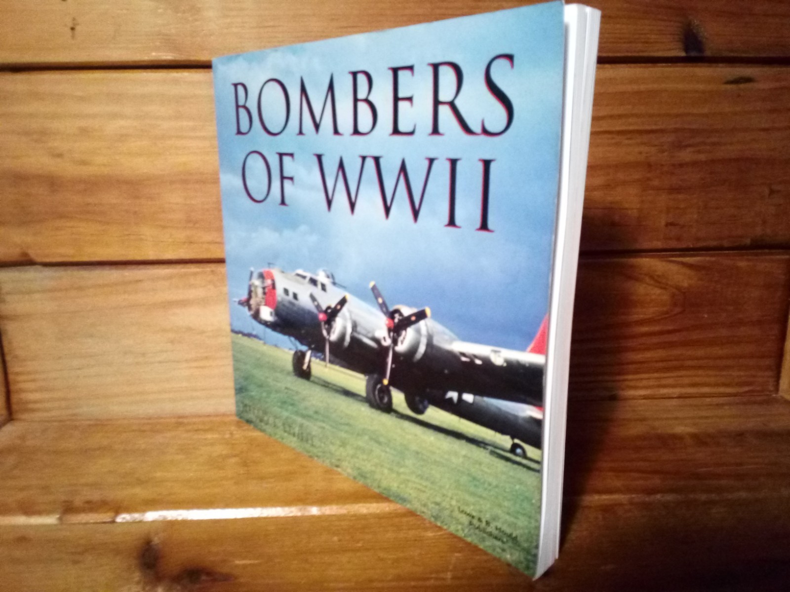 (COBP) „BOMBERS OF WW II (2) by JEFFREY L. ETHELL“ / TPB / 180 PAGES / 1994
