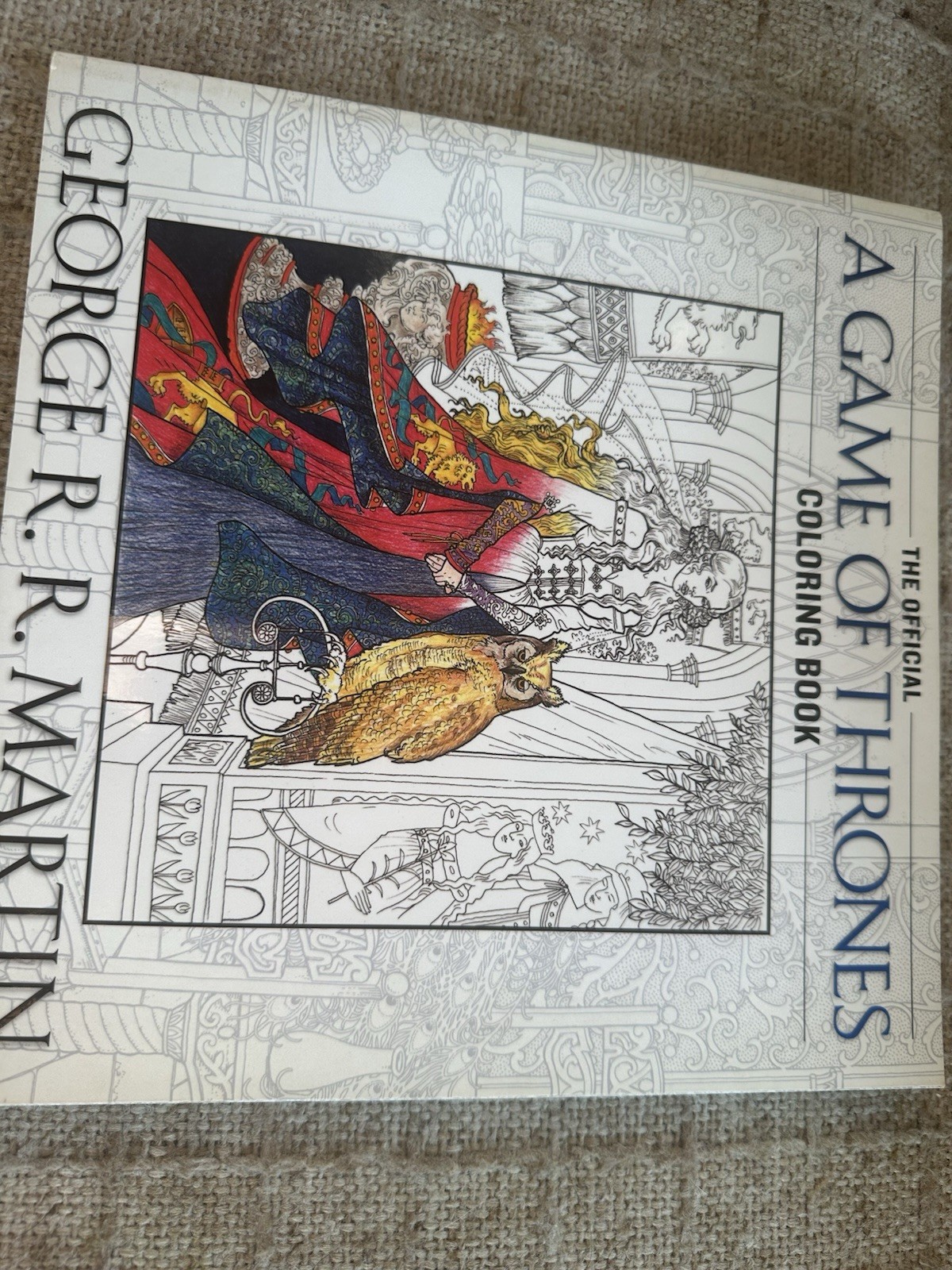 George R. R. Martin Official A Game of Thrones Coloring Book PB 1st 2015