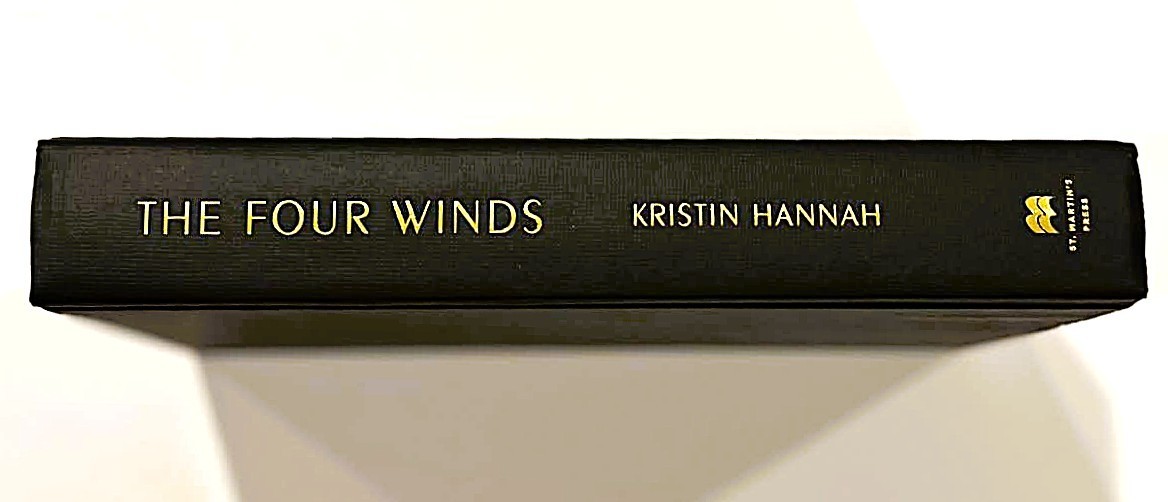 The Four Winds Kristin Hannah SIGNED Autographed True First Edition Hardcover DJ