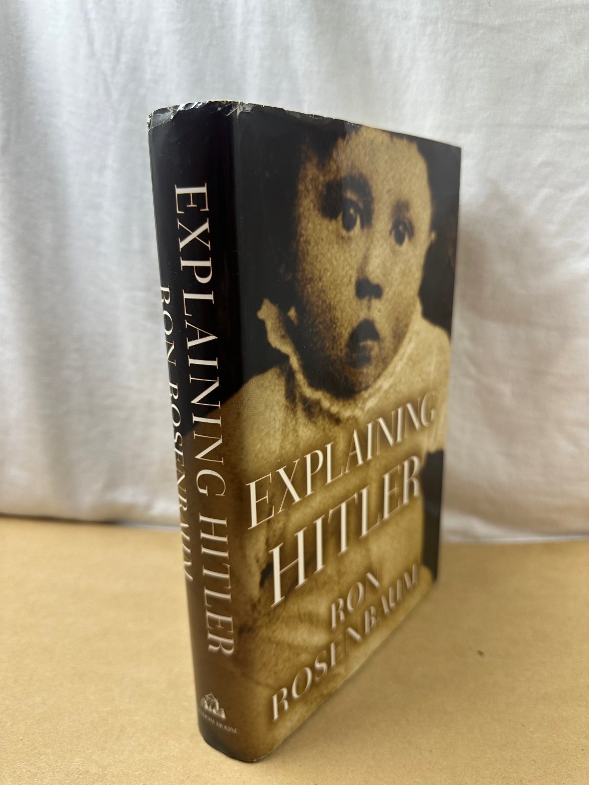 Explaining Hitler Ron Rosenbaum 1998 First Edition Historical Analysis