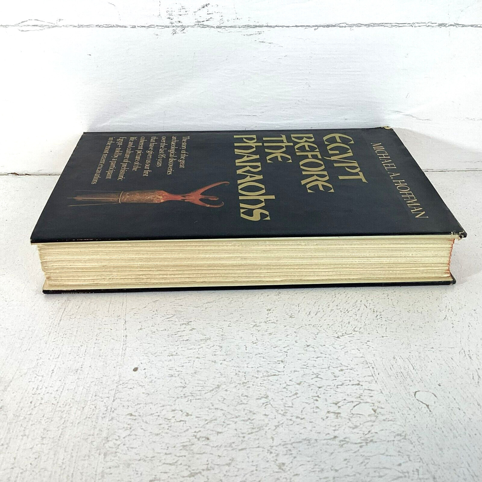 Egypt Before the Pharaohs Michael Hoffman 1979 Stated 1st Ed. HC DJ VG